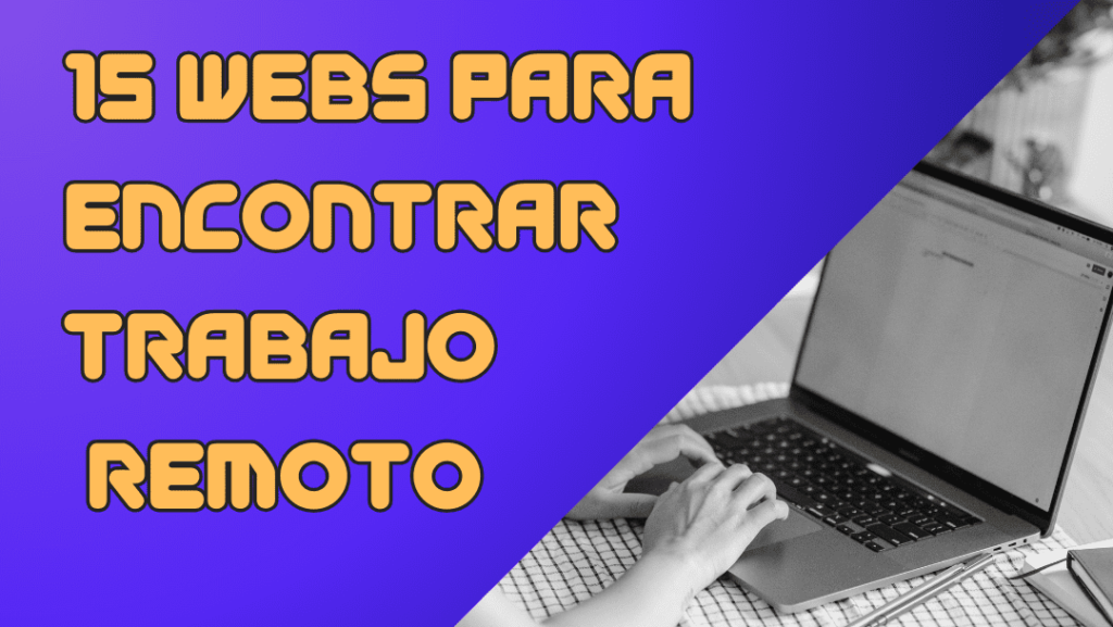 15 Webs para encontrar trabajo remoto